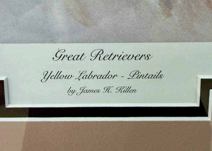 James H. Killen Limited Edition Print - "Great Retrievers: Yellow Labrador - Pintails"