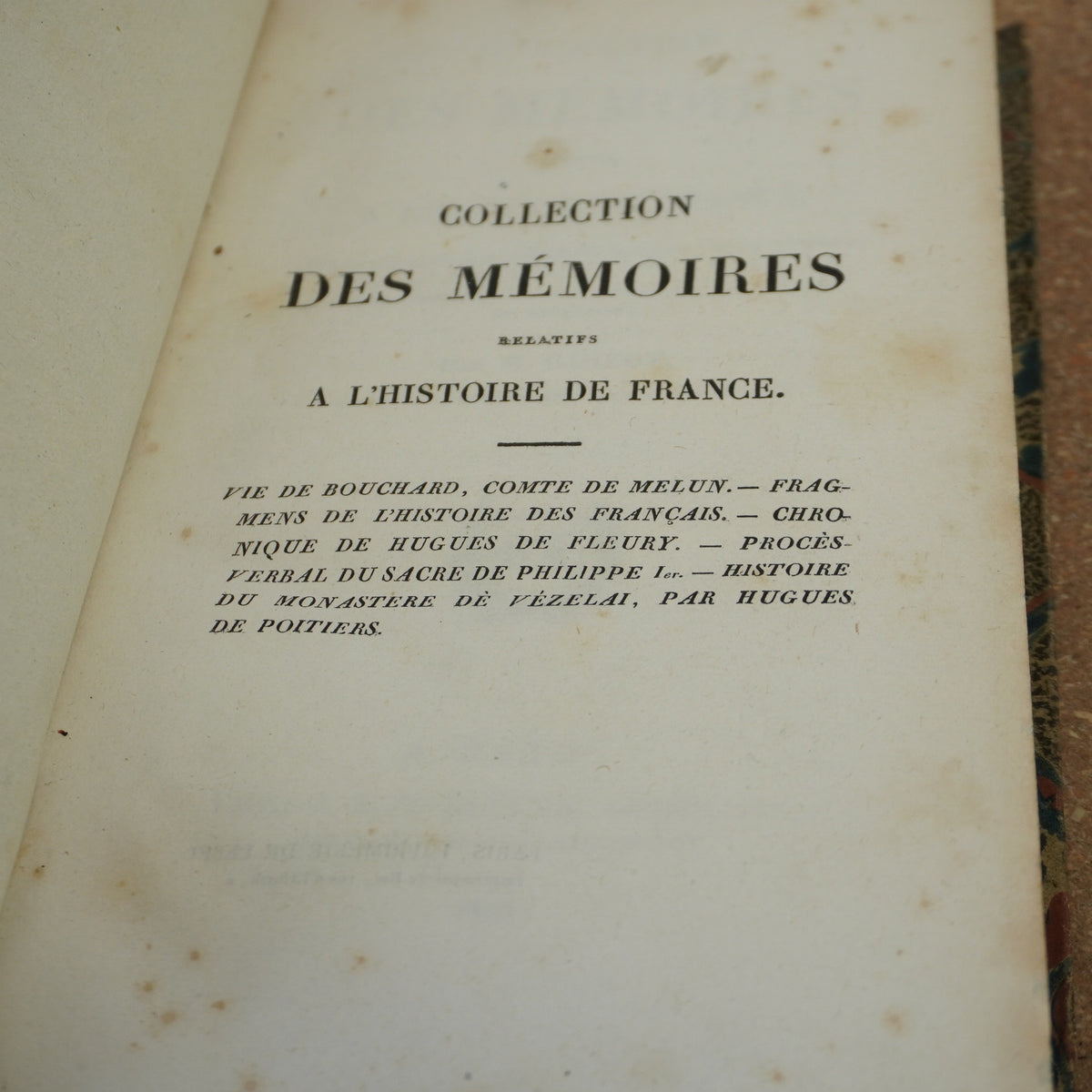 Collection des Mémoires Relatifs A l'Histoire de France by Francois Guizot 1825