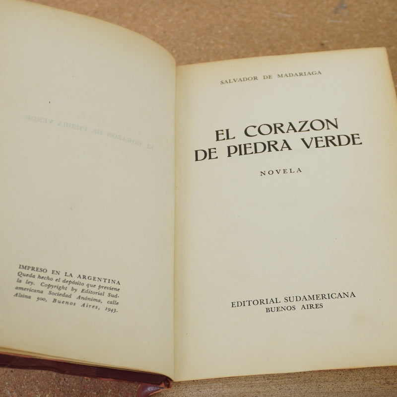 El corazón de piedra verde by Salvador de Madariaga, Hardcover, 1943
