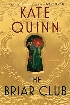 Kate Quinn- The Briar Club A Novel