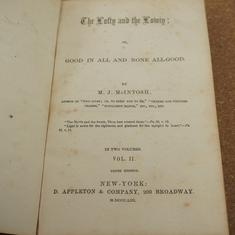 The Lofty and the Lowly, or Good in All and None AllGood Vol 2 by MJ Mcintosh 1864