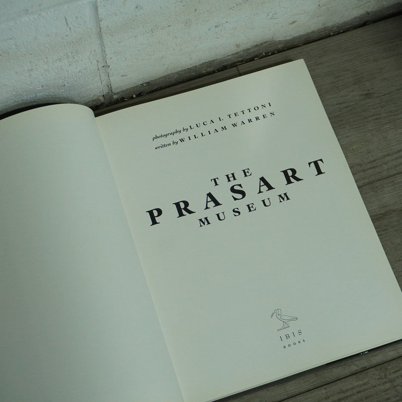 The Prasart Museum: Treasures of Thailand 1990