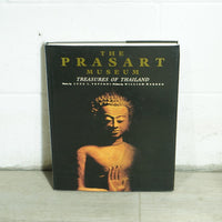 The Prasart Museum: Treasures of Thailand 1990