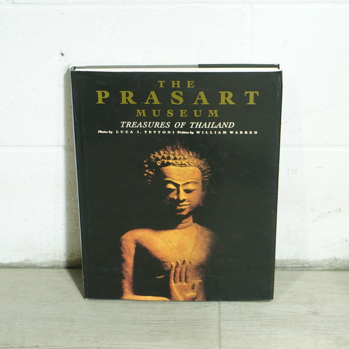 The Prasart Museum: Treasures of Thailand 1990