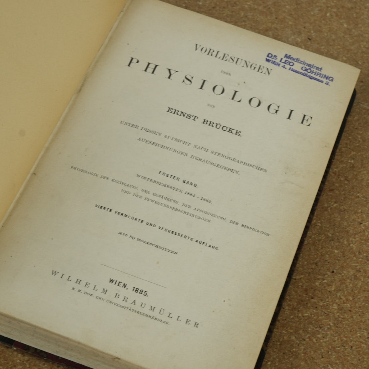 Vorlesungen über Physiologie Vol 1 by Ernst Wilhelm von Brücke 1885